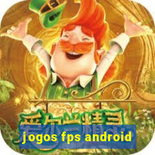 jogos fps android